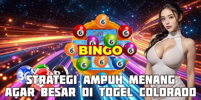 Strategi Ampuh Menang Agar Besar di Togel Colorado